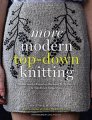 Kristina McGowan More Modern Top-Down Knitting - More Modern Top-Down Knitting Books photo