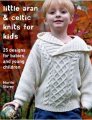 Rowan Martin Storey Pattern Books - Little Aran and Celtic Knits for Kids Books photo