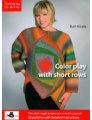 Schoppel Wolle Color Play with Short Rows - Color Play with Short Rows Books photo