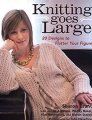 Sharon Brant Knitting Goes Large - Knitting Goes Large Books photo