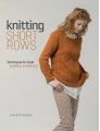 Jennifer Dassau Knitting Short Rows - Knitting Short Rows Books photo