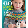 Cascade 60 Quick Knits for Little Kids - 60 Quick Knits for Little Kids Books photo