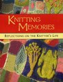 Lela Nargi Knitting Memories - Reflections on the Knitter's Life - Knitting Memories - Reflections on the Knitter's Life Books photo