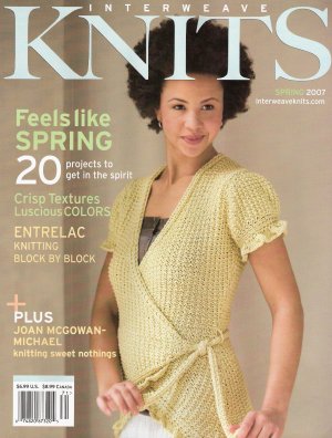 Interweave Knits Magazine - '07 Spring