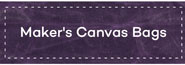 Maker's Canvas Bags text over purple background