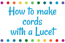 How to make cords with a Lucet