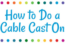 How to do a Cable Cast On