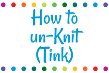 How to un-Knit (Tink)