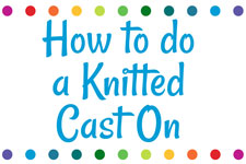 How to do a Knitted Cast On