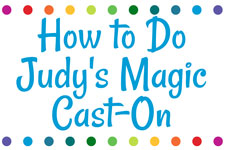 How to do Judy's Magic Cast-On