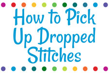 How to Pick Up Dropped Stitches