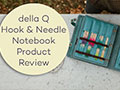 della Q - Hook & Needle Notebook Video Review by Alex photo