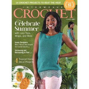Interweave Crochet Magazine - '21 Summer