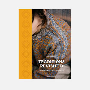 Aleks Byrd Books - Traditions Revisited: Modern Estonian Knits by Laine Magazine